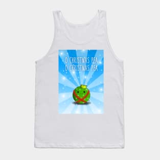 O Christmas pea, O Christmas pea... Tank Top